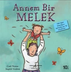Annem Bir Melek - İlk Okuma Kitaplarım - Carl Norac ürün görseli