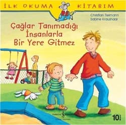 Çağlar Tanımadığı İnsanlarla Bir Yere Gitmez - İlk Okuma Kitabım - Christian Tielmann ürün görseli