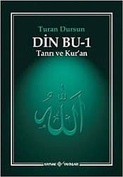 Din Bu 1: Tanrı ve Kuran - Turan Dursun ürün görseli