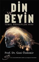 Din ve Beyin Temel Prensipleri Aynı - Prof. Dr. Gazi Özdemir ürün görseli