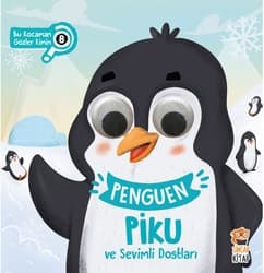 Bu Kocaman Gözler Kimin 8 - Penguen Piku ve Sevimli Dostları - Asiye Aslı Aslaner ürün görseli