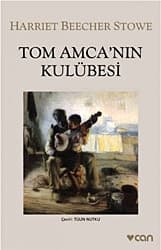Tom Amcanın Kulubesi - Harriet Beecher Stowe ürün görseli