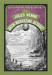 Arzın Merkezine Seyahat - Olağanüstü Yolculuklar 4 - Jules Verne ürün görseli