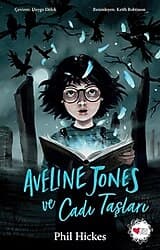 Aveline Jones ve Cadı Taşları - Phil Hickes ürün görseli