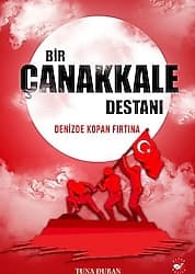 Bir Çanakkale Destanı - Denizde Kopan Fırtına - Tuna Duran ürün görseli