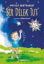 Bir Dilek Tut - Miyase Sertbarut ürün görseli