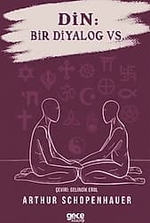 Din: Bir Diyalog Vs. - Arthur Schopenhauer ürün görseli