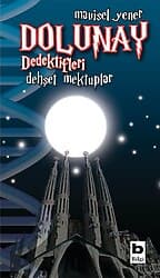 Dolunay Dedektifleri 2 - Dehşet Mektuplar - Mavisel Yener ürün görseli