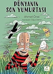 Dünyanın Son Yumurtası - Ahmet Önel ürün görseli