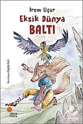 Eksik Dünya - Baltı - İrem Uşar ürün görseli