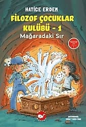 Filozof Çocuklar Kulübü 1 - Mağaradaki Sır - Hatice Erdem ürün görseli