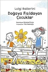 Doğaya Fısıldayan Çocuklar - Luigi Ballerini ürün görseli
