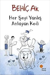 Her Şeyi Yanlış Anlayan Kedi - Behiç Ak ürün görseli