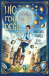 Hiç Fena Değil - Mustafa Orakçı ürün görseli