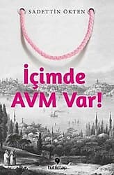 İçimde Avm Var - Sadettin Ökten ürün görseli