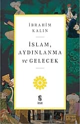 İslam, Aydınlanma ve Gelecek - İbrahim Kalın ürün görseli