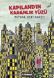 Kapiland'ın Karanlık Yüzü - Miyase Sertbarut ürün görseli