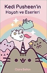 Kedi Pusheen'in Hayatı ve Eserleri - Claire Belton ürün görseli