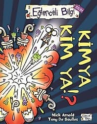 Eğlenceli Bilim - Kimya Kim Ya - Nick Arnold ürün görseli