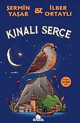 Kınalı Serçe - Şermin Yaşar, İlber Ortaylı ürün görseli