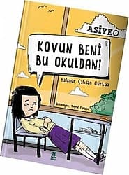 Asiye 1 - Kovun Beni Bu Okuldan - Halenur Çalışan ürün görseli