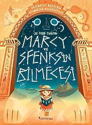 Destansoy Ailesi'nin Efsaneler Koleksiyonu - Marcy ve Sfenks'in Bilmecesi - Joe Todd Stanton ürün görseli