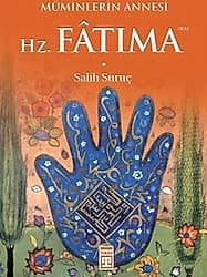 Müminlerin Annesi Hz. Fatıma - Salih Suruç ürün görseli