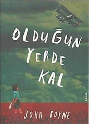 Olduğun Yerde Kal - John Boyne ürün görseli