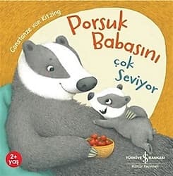 Porsuk Babasını Çok Seviyor - Constanze Von Kitzing ürün görseli