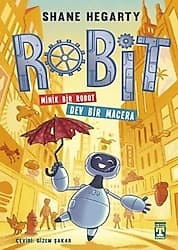 Robit - Minik Bir Robot Dev Bir Macera - Shane Hegarty ürün görseli
