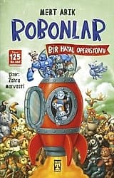Robonlar 2 - Bir Hayal Operasyonu - Mert Arık ürün görseli