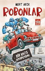 Robonlar - Bir Kaçış Operasyonu - Mert Arık ürün görseli