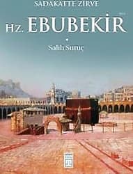 Sadakatte Zirve Hz. Ebubekir - Salih Suruç ürün görseli