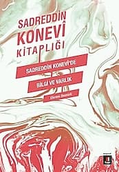 Sadreddin Konevi'de Bilgi ve Varlık - Kolektif ürün görseli