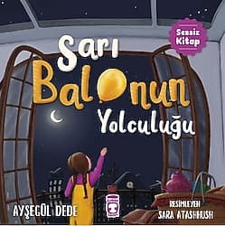 Sarı Balonun Yolculuğu - Ayşegül Dede ürün görseli