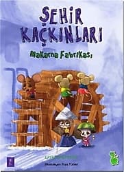 Şehir Kaçkınları: Makarna Fabrikası - İlkay Marangoz ürün görseli