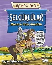 Eğlenceli Tarih - Selçuklular Macera Dolu Anadolu - Metin Özdamarlar ürün görseli