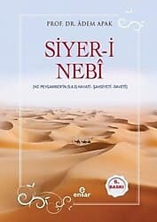 Siyer-i Nebi - Hz. Peygamberin (S.A.S) Hayatı Şahsiyeti Daveti - Adem Apak ürün görseli