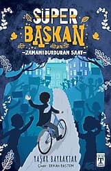 Süper Başkan - Zamanı Durduran Saat - Yaşar Bayraktar ürün görseli