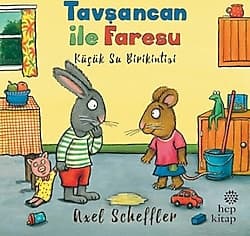 Tavşancan ile Faresu - Küçük Su Birikintisi - Axel Scheffler ürün görseli