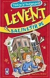 Türkiye'yi Geziyorum 5 - Levent Balıkesir'de - Mustafa Orakçı ürün görseli