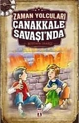 Zaman Yolcuları Çanakkale Savaşı'nda - Mustafa Orakçı ürün görseli