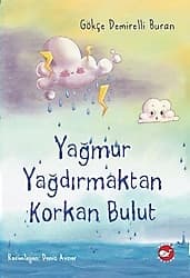 Yağmur Yağdırmaktan Korkan Bulut - Gökçe Demirelli Buran ürün görseli