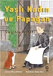 Yaşlı Kadın ve Papağan - Virginia Woolf ürün görseli