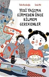 Yedi Yaşıma Girmeden Önce Bilmem Gerekenler - Tülin Kozikoğlu ürün görseli