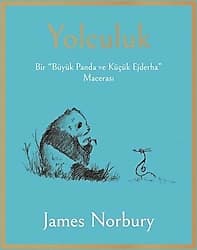 Yolculuk: Bir Büyük Panda ve Küçük Ejderha Macerası - James Norbury ürün görseli