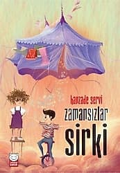 Zamansızlar Sirki - Hanzade Servi ürün görseli
