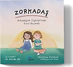 Zorkadaş - Arkadaşlık İlişkinlerinde Sınır Koymak - Kolektif ürün görseli