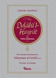 Delailü'l Hayrat ve Türkçe Açıklaması - Abdullah Muhammed Bin Süleyman El-Cezuli ürün görseli