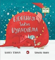 Ejderhayı Sakın Uyandırma - Bianca Schulze, Samara Hardy ürün görseli